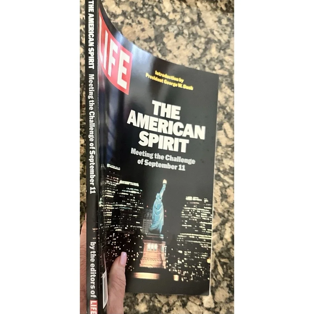 Life Magazine The‎ American Spirit: Meeting the Challenge of September 11